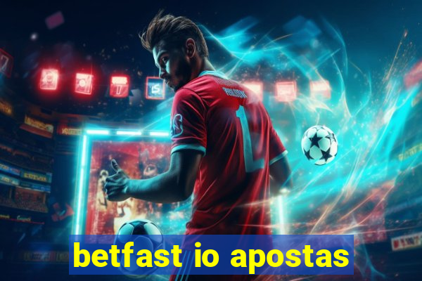 betfast io apostas